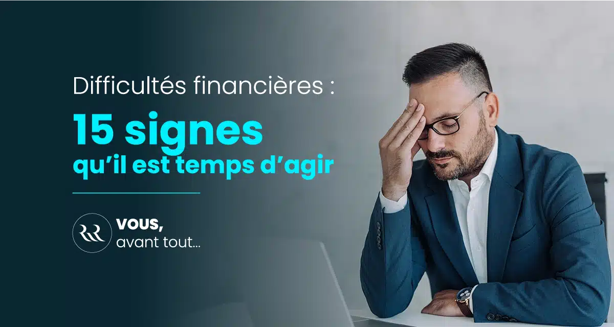 15 signes de problèmes financiers